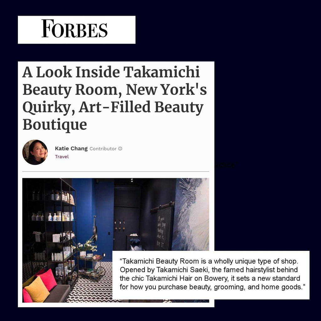 AS SEEN IN FORBES - Takamichi Beauty Room